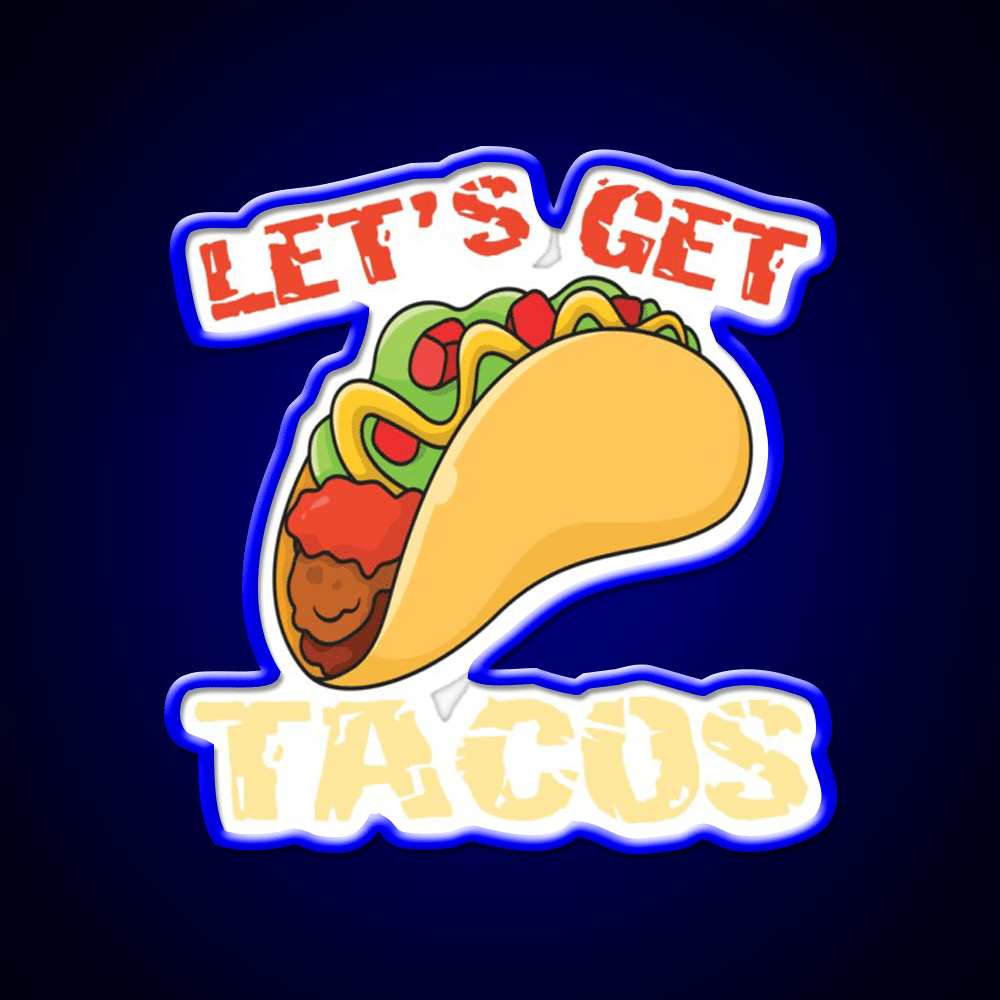 Lets Get Taco Led Neon Sign Mexican Food Sign Wall Light Sign Rgb Color - Shineneon