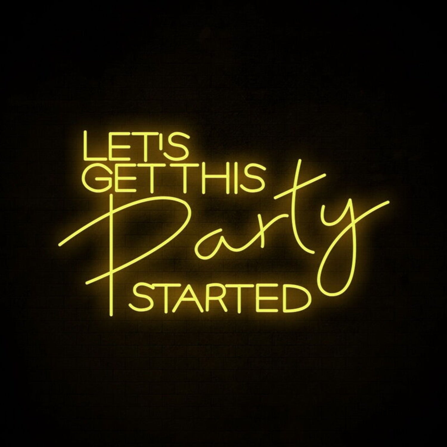 Lets Get This Party Started Neon Sign For Celebratory | Shineneon
