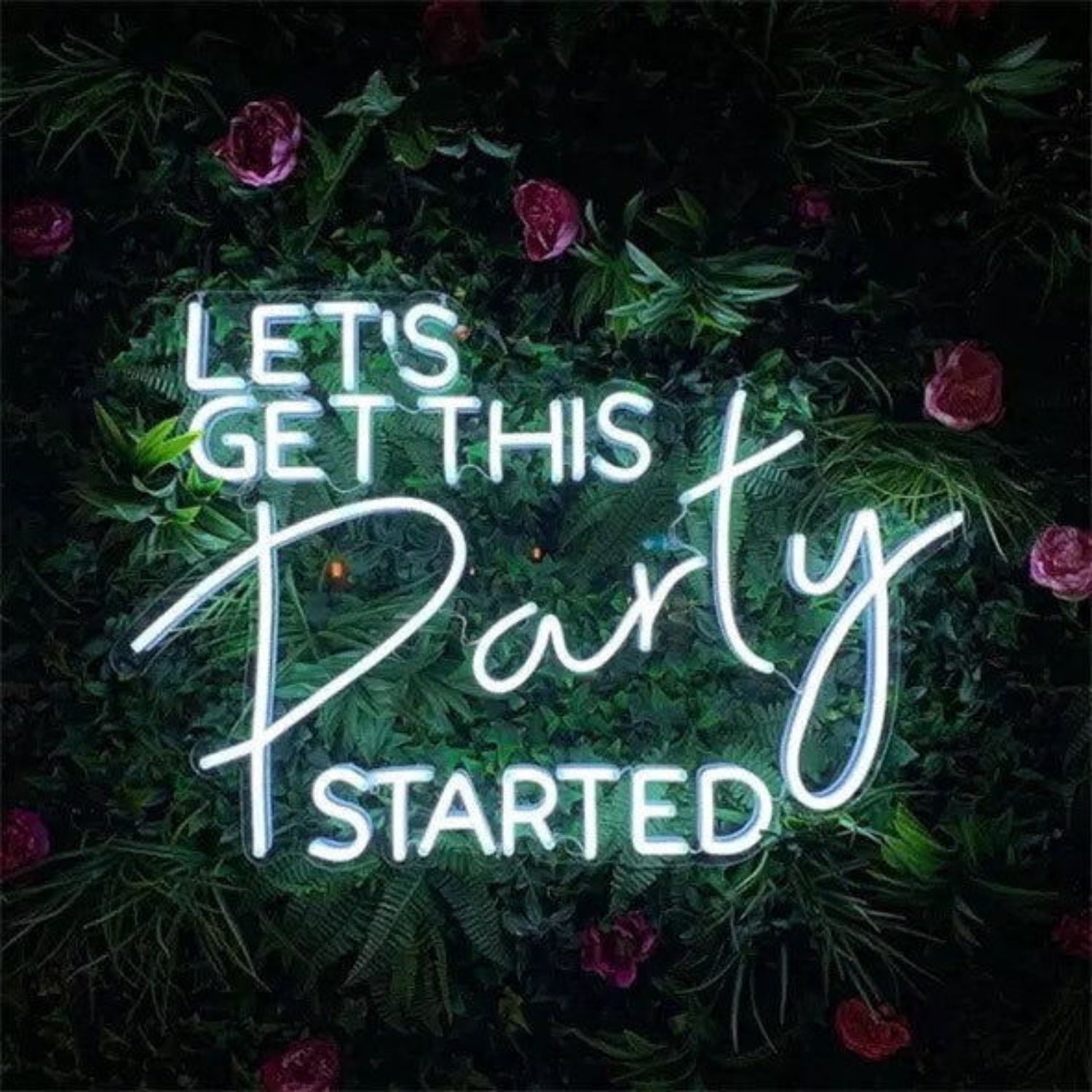 Lets Get This Party Started Neon Sign For Party | Shineneon