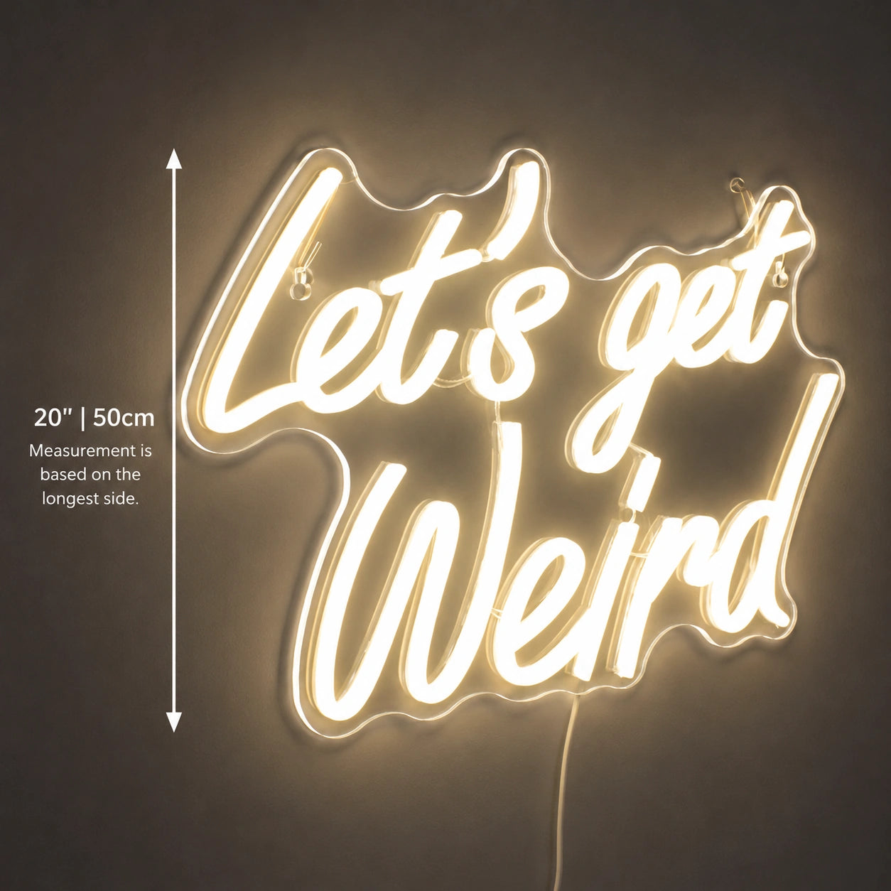Lets Get Weird Neon Sign LED Neon Sign size image