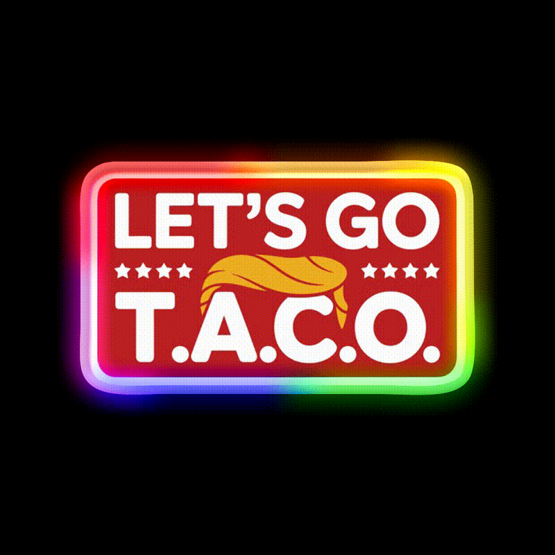Lets Go Taco Always Chickens Out Taco Led Neon Sign Kitchen Sign Rgb Color - LED neon sign close-up detail