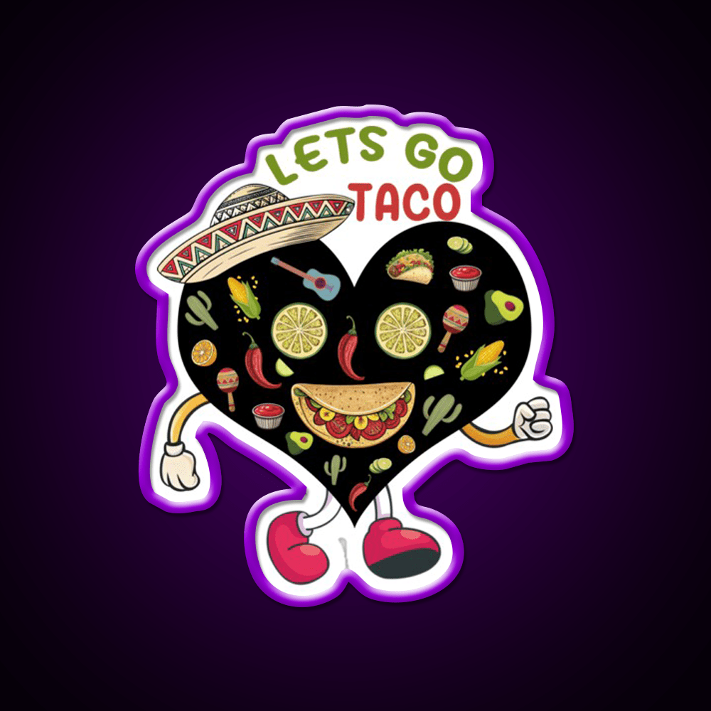 Lets Go Taco Funny Mexican Food Lover Taco Led Neon Sign Rgb Color - Shineneon