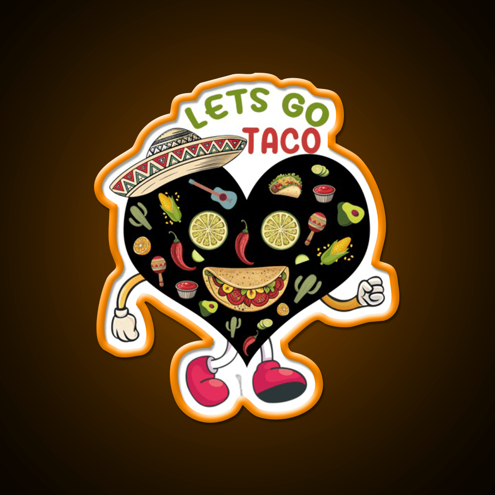 Lets Go Taco Funny Mexican Food Lover Taco Led Neon Sign Rgb Color - Shineneon