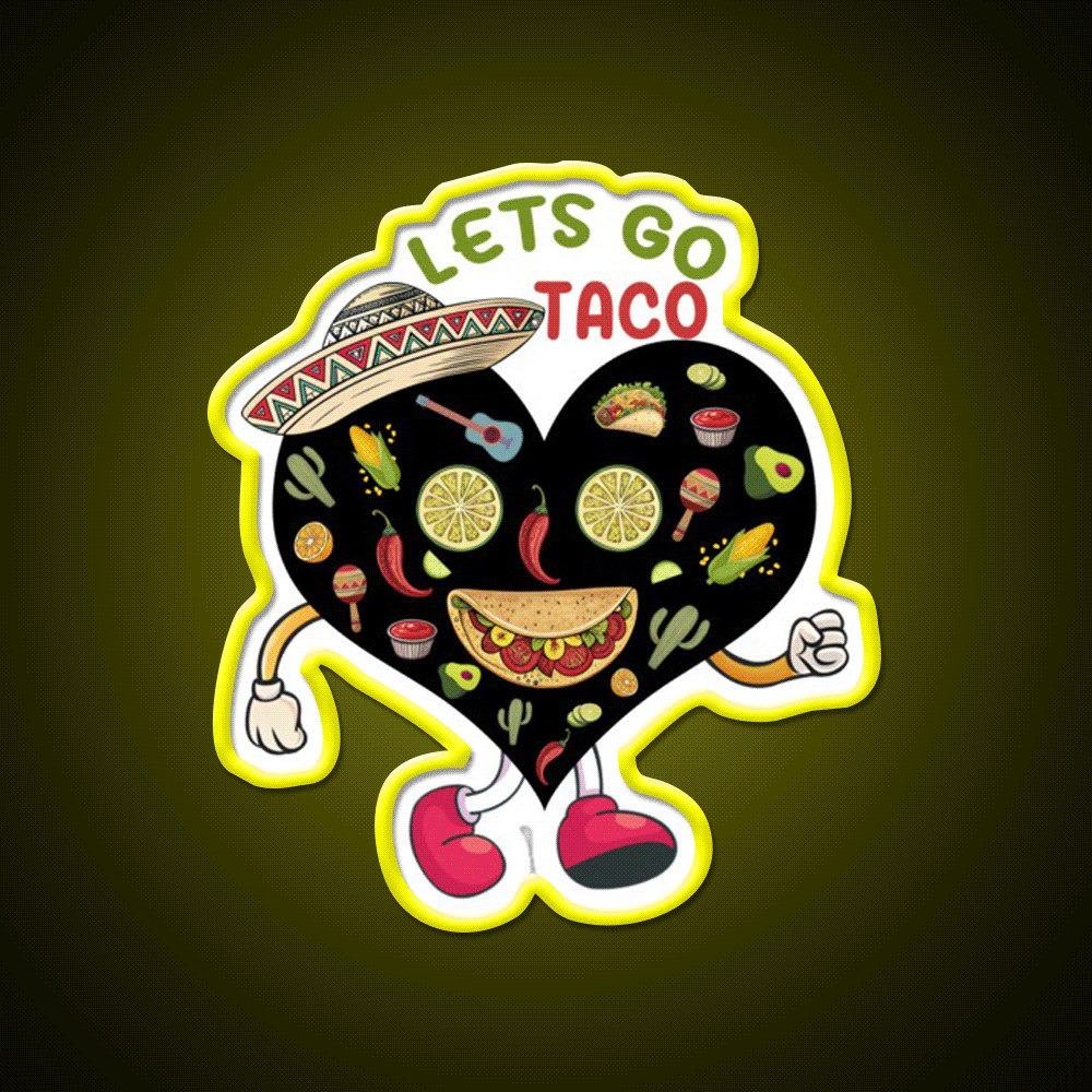 Lets Go Taco Funny Mexican Food Lover Taco Led Neon Sign Rgb Color - Custom LED neon sign front view