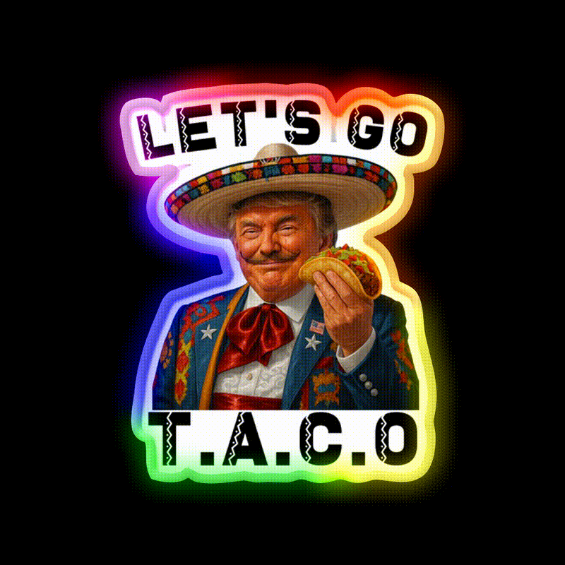 Lets Go Taco Funny Parody Chickens Out Taco Led Neon Sign Rgb Color - LED neon sign close-up detail