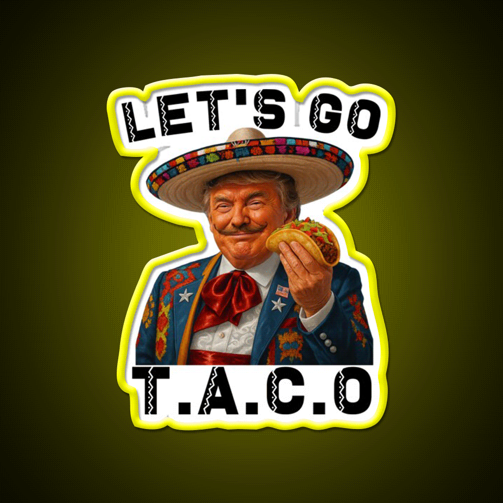 Lets Go Taco Funny Parody Chickens Out Taco Led Neon Sign Rgb Color - Custom LED neon sign front view