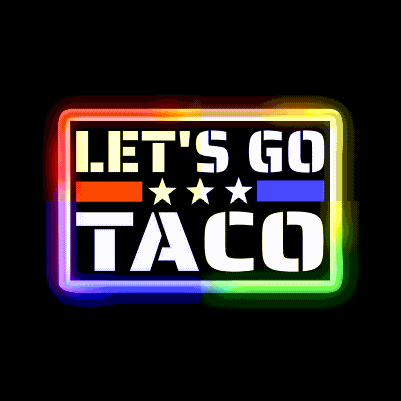Lets Go Taco Funny Taco Led Neon Sign Mexican Food Sign Rgb Color - LED neon sign close-up detail