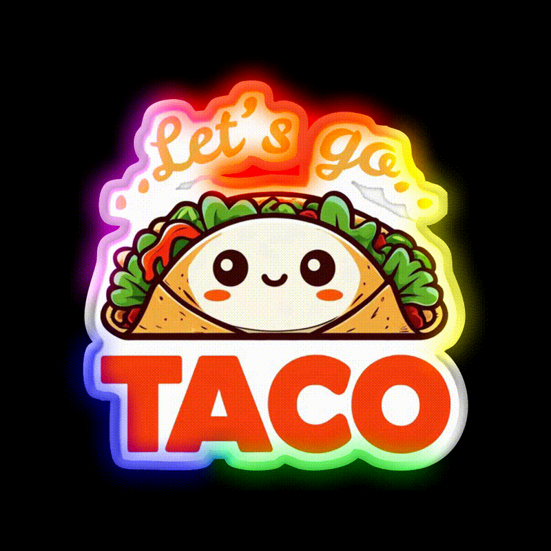Lets Go Taco Funny Taco Led Neon Sign Mexican Food Sign Wall Light Rgb Color - LED neon sign close-up detail