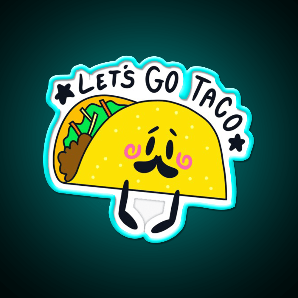 Lets Go Taco Led Neon Sign Mexican Food Sign For Food Truck Rgb Color - Shineneon