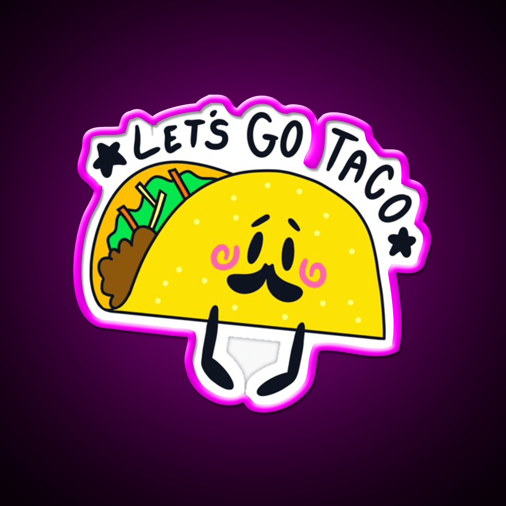 Lets Go Taco Led Neon Sign Mexican Food Sign For Food Truck Rgb Color - Shineneon