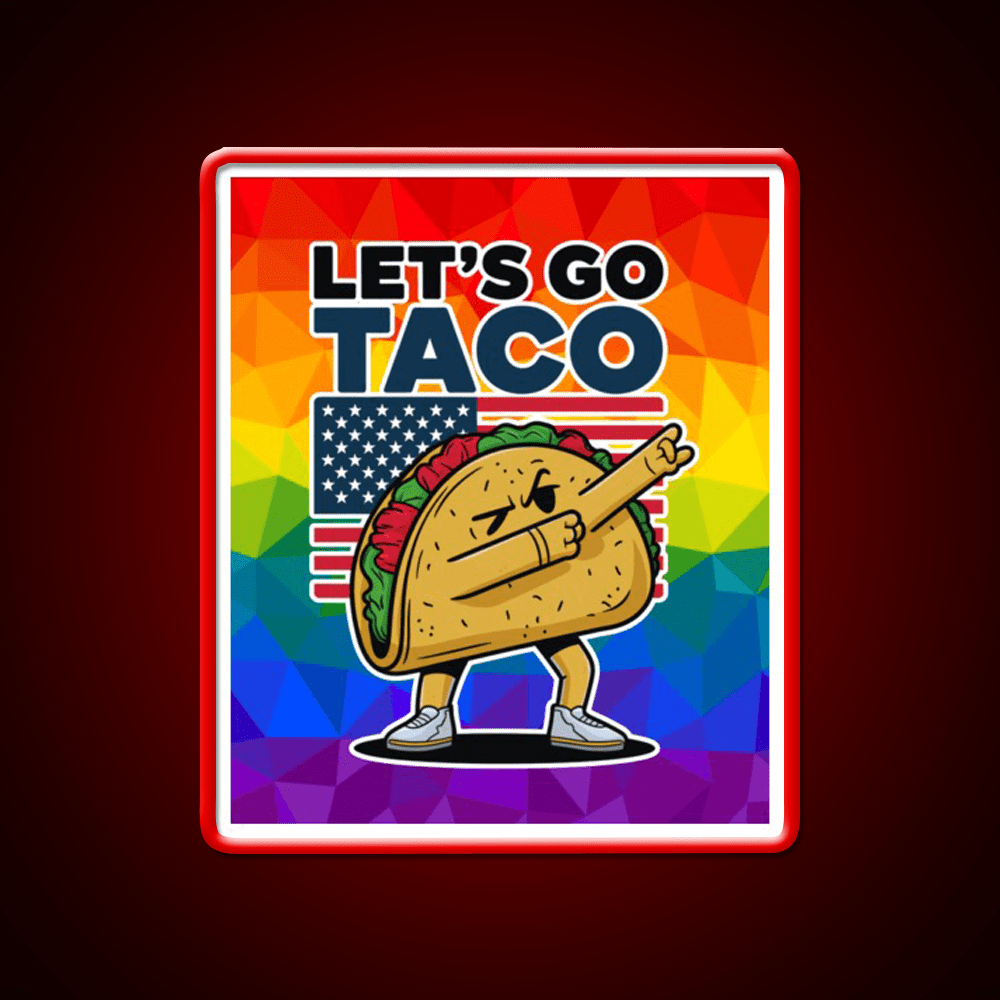 Lets Go Taco Led Neon Sign Mexican Food Sign Kitchen Neon Sign Rgb Color - Shineneon