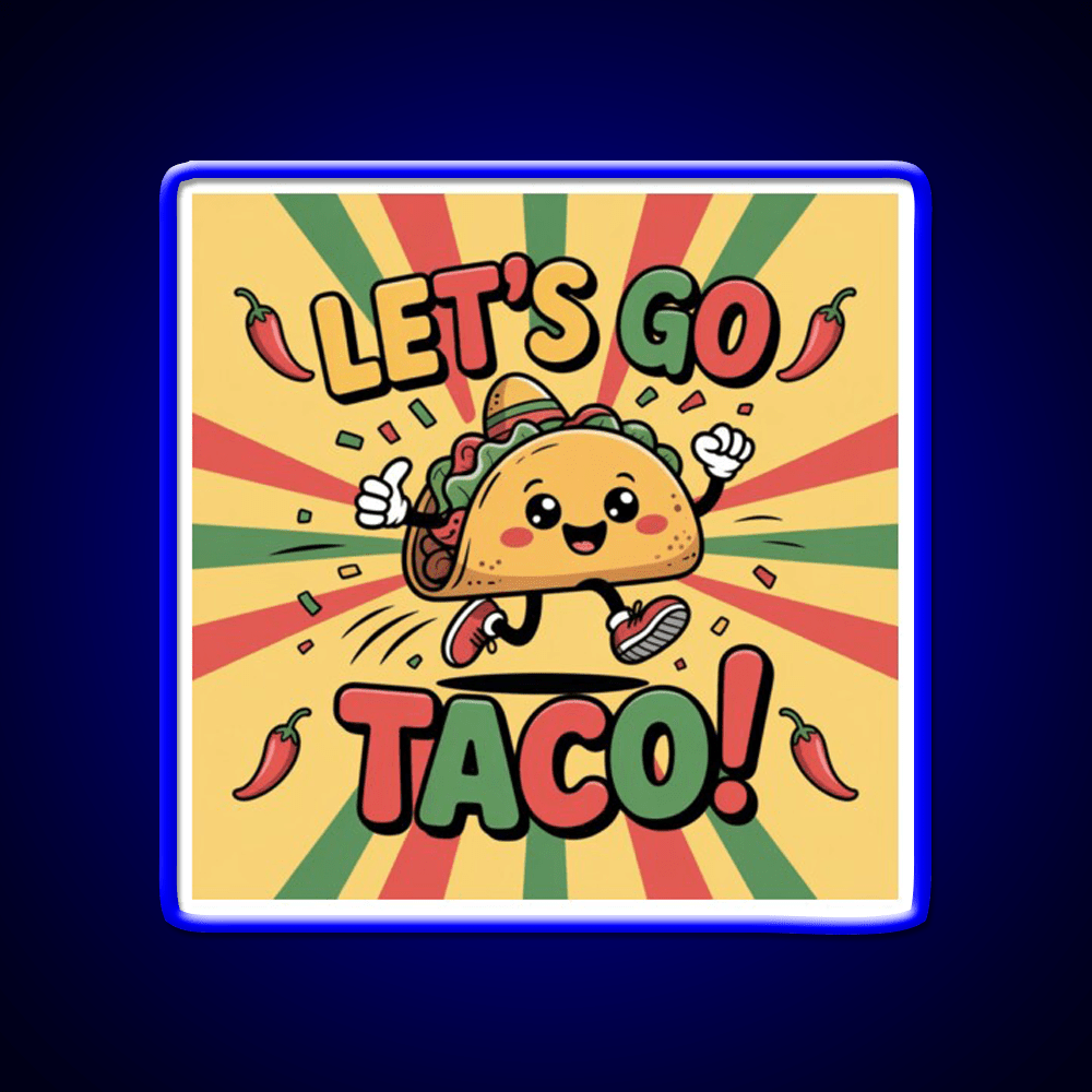 Lets Go Taco Led Neon Sign Mexican Food Sign Kitchen Signs Rgb Color - Shineneon