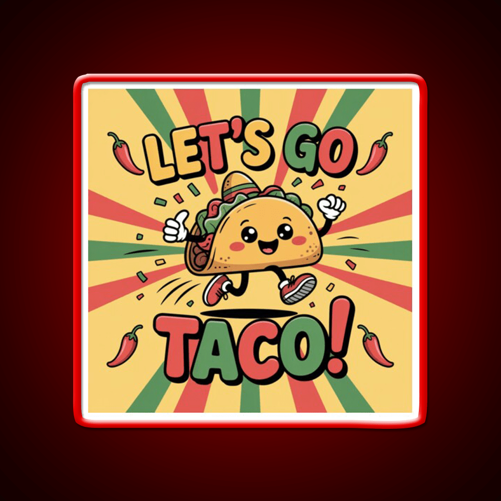 Lets Go Taco Led Neon Sign Mexican Food Sign Kitchen Signs Rgb Color - Shineneon