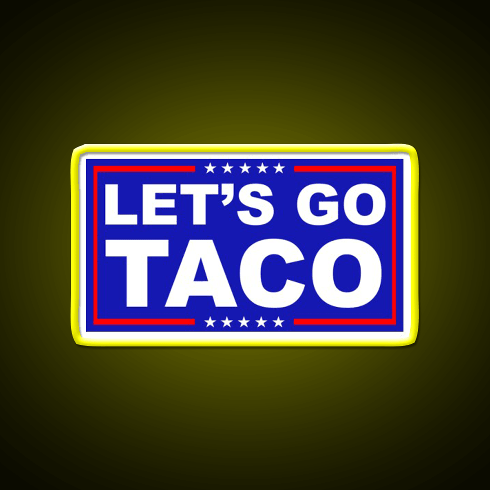 Lets Go Taco Led Neon Sign Mexican Food Sign Kitchen Wall Sign Rgb Color - Shineneon