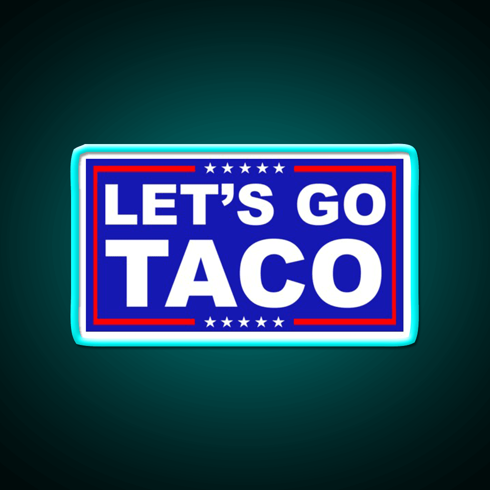 Lets Go Taco Led Neon Sign Mexican Food Sign Kitchen Wall Sign Rgb Color - Shineneon