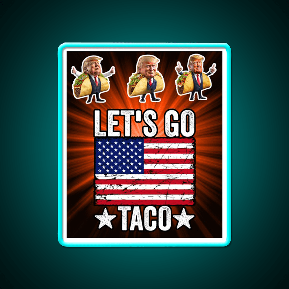 Lets Go Taco Led Neon Sign Mexican Food Sign Restaurant Decor Rgb Color - Shineneon