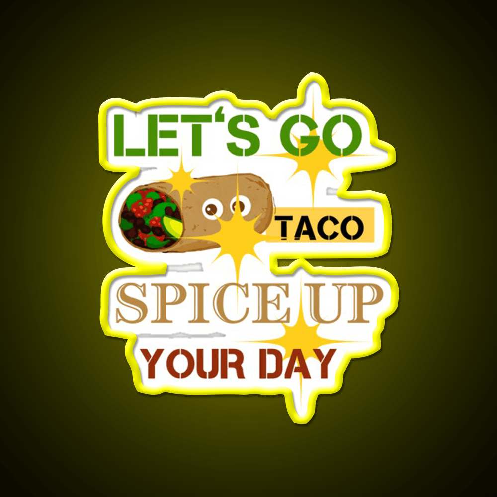 Lets Go Taco Led Neon Sign Mexican Food Sign Taco Business Rgb Color - Shineneon