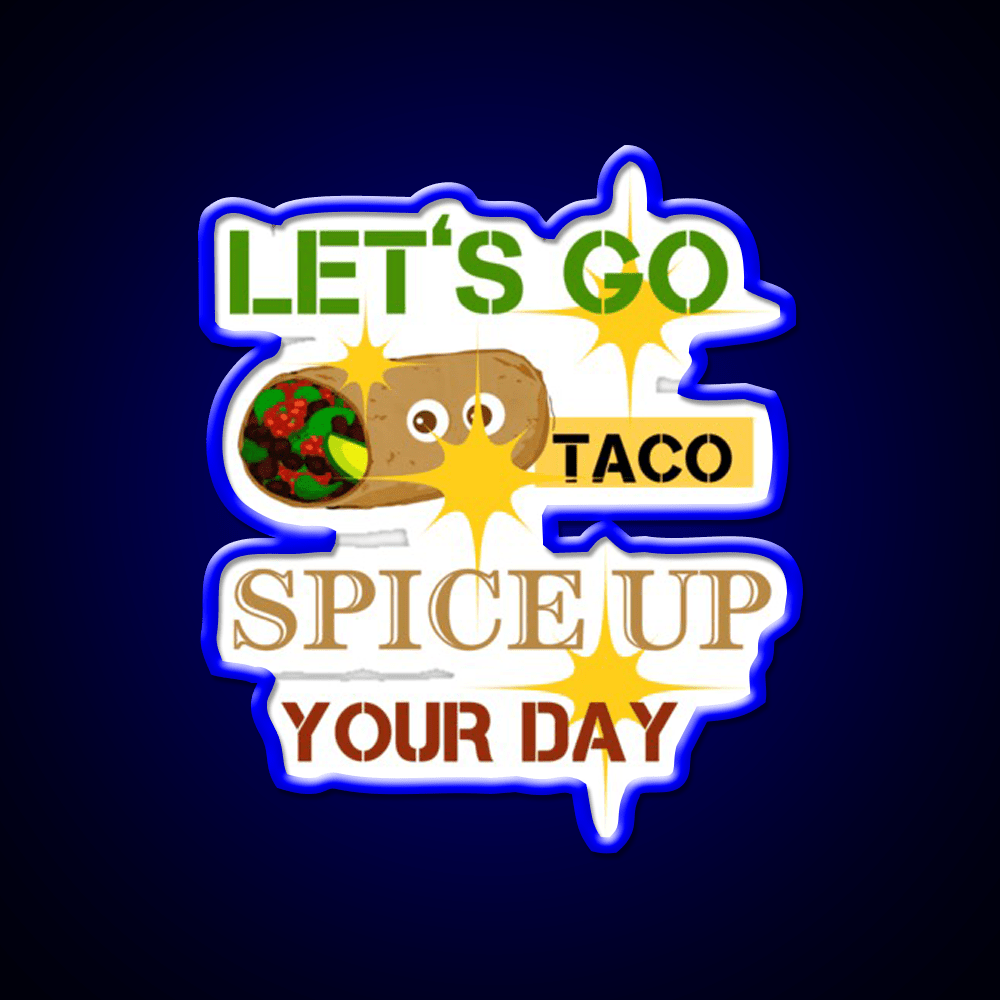 Lets Go Taco Led Neon Sign Mexican Food Sign Taco Business Rgb Color - Shineneon