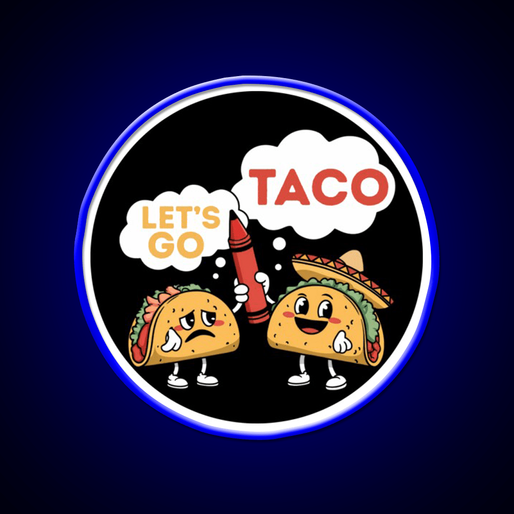 Lets Go Taco Led Neon Sign Mexican Food Sign Taco Fan Kitchen Sign Rgb Color - Shineneon