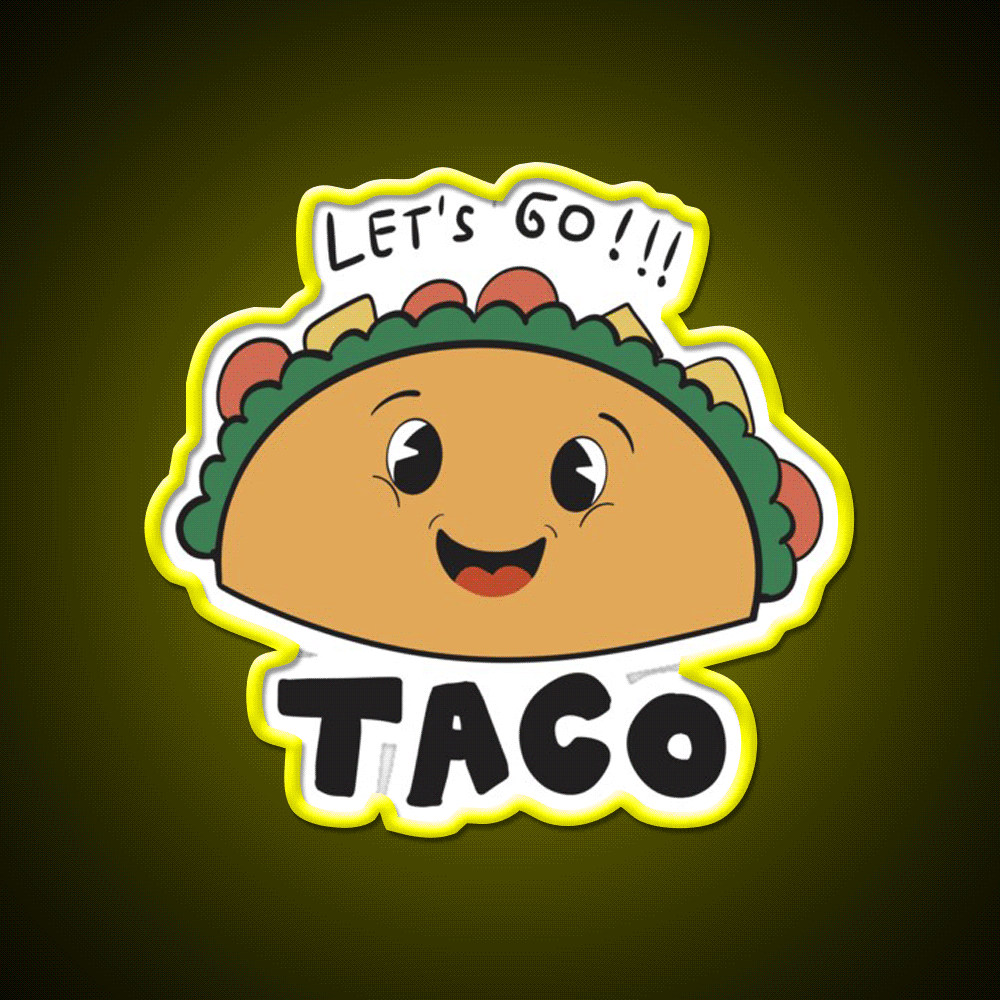 Lets Go Taco Led Neon Sign Mexican Food Sign Taco Kitchen Sign Rgb Color - Custom LED neon sign front view