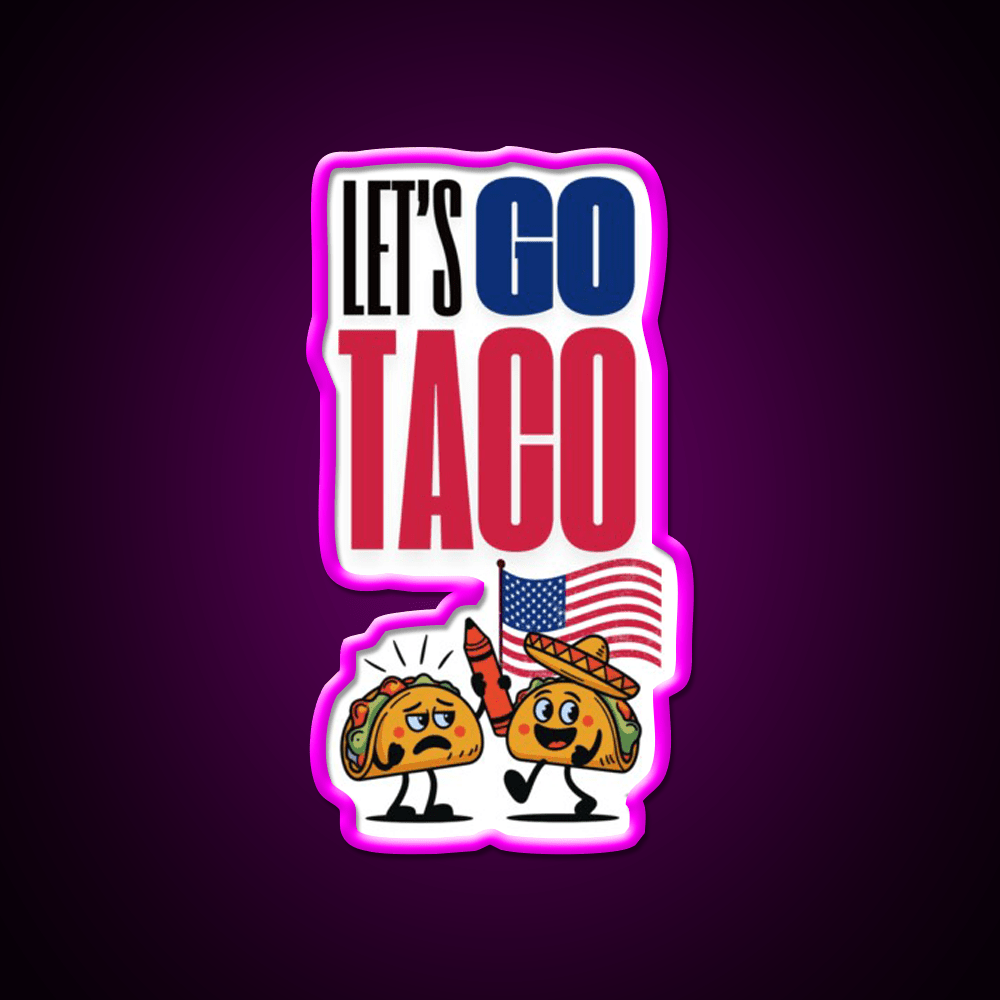 Lets Go Taco Led Neon Sign Mexican Food Sign Taqueria Neon Rgb Color - Shineneon