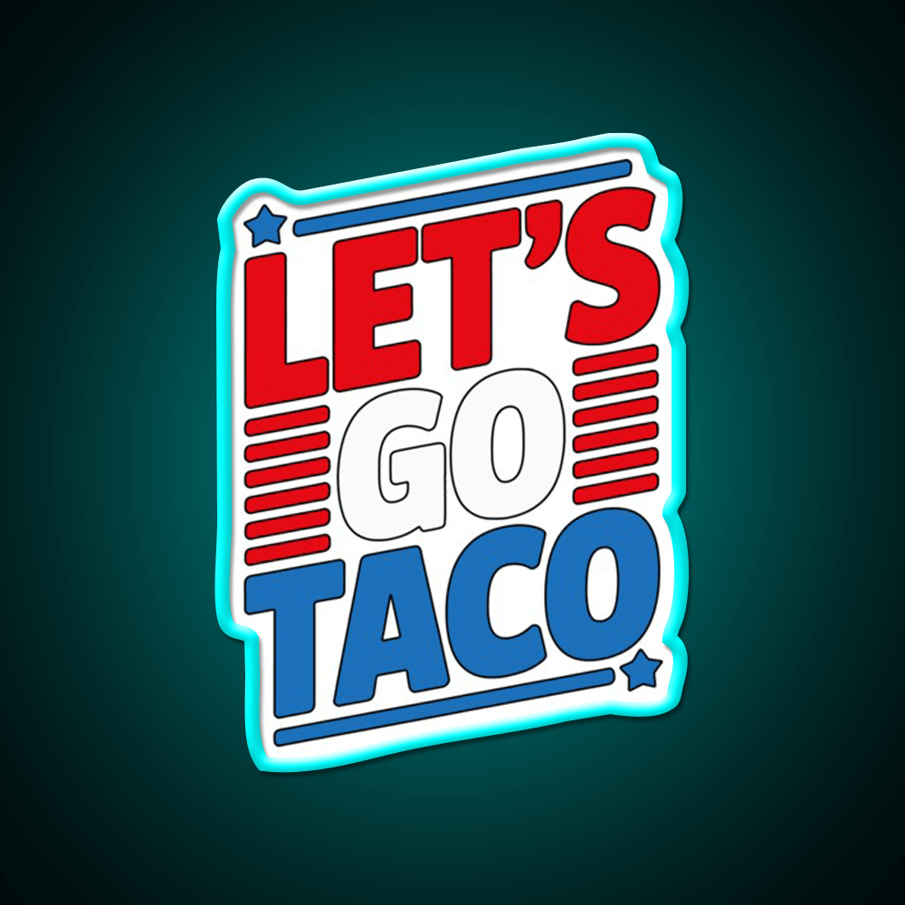 Lets Go Taco Led Neon Sign Mexican Food Sign Wall Light Kitchen Sign Rgb Color - Shineneon