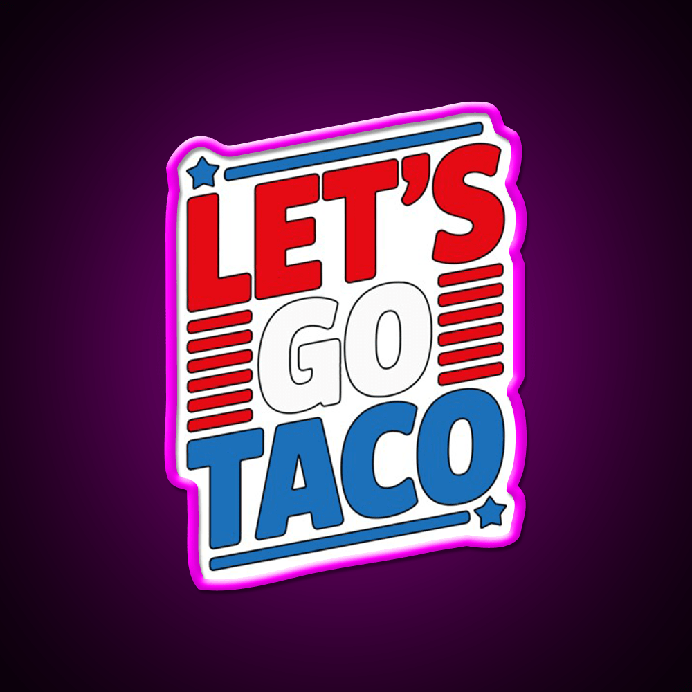 Lets Go Taco Led Neon Sign Mexican Food Sign Wall Light Kitchen Sign Rgb Color - Shineneon