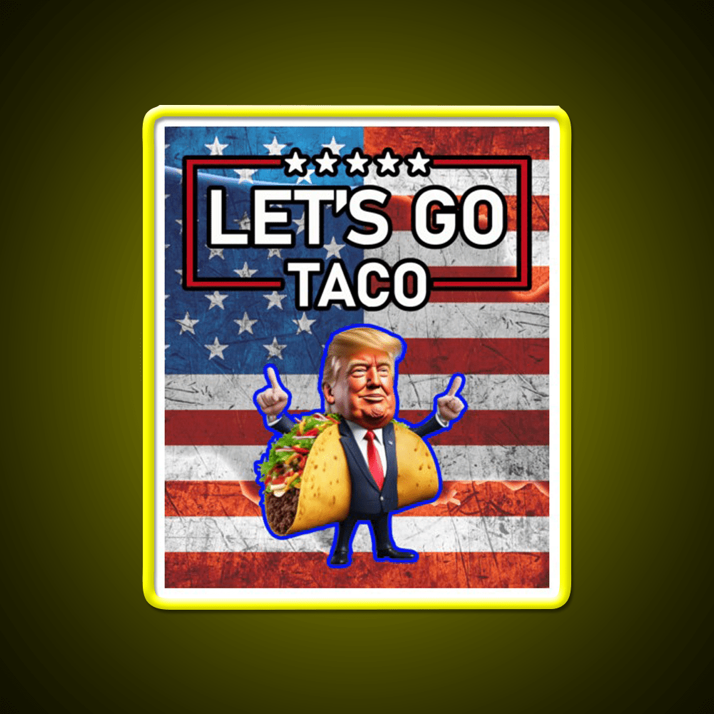 Lets Go Taco Led Neon Sign Mexican Food Sign Wall Sign Rgb Color - Shineneon