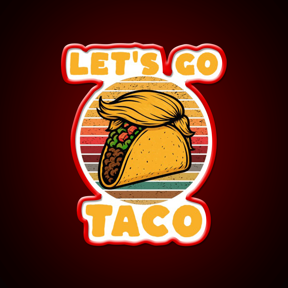Lets Go Taco Lets Go Taco Funny Taco Led Neon Sign Rgb Color - Shineneon
