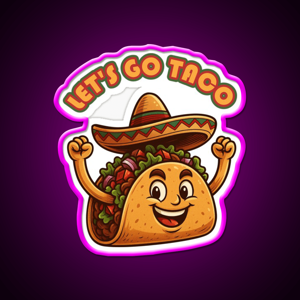 Lets Go Taco Political Taco Led Neon Sign Kitchen Sign Rgb Color - Shineneon