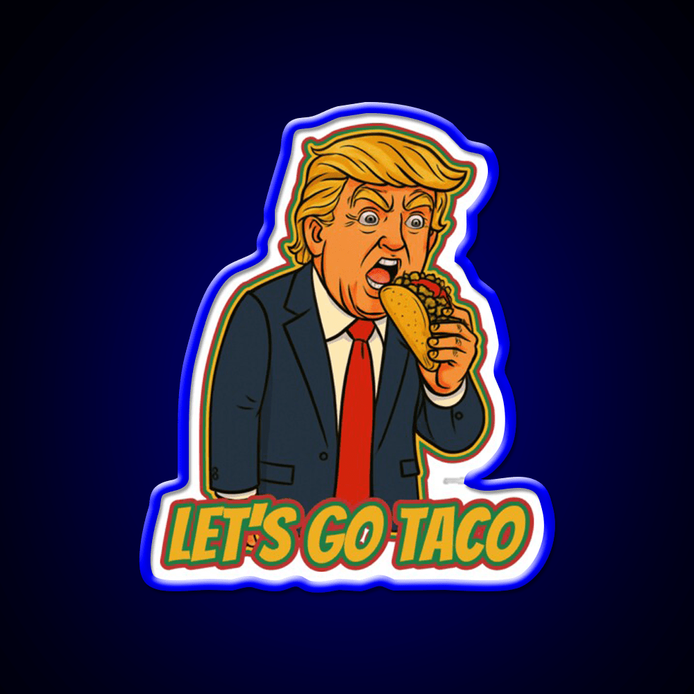 Lets Go Taco Political Taco Led Neon Sign Rgb Color - Shineneon