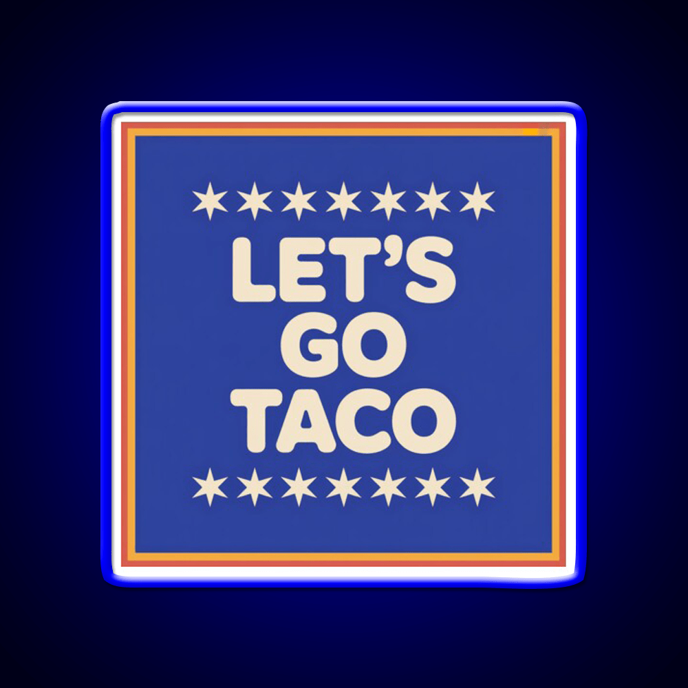 Lets Go Taco Retro Lets Go Taco Led Neon Sign Rgb Color - Shineneon