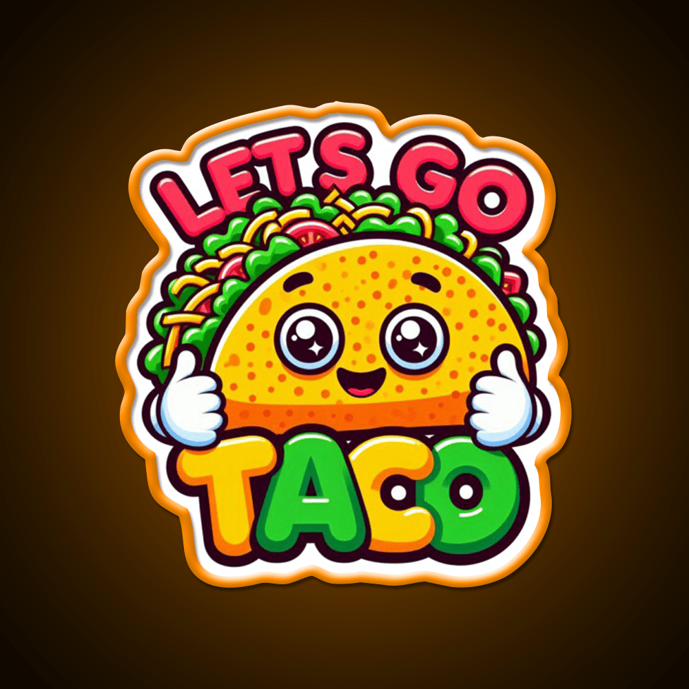 Lets Go Taco Trump Lets Go Taco Funny Taco Led Neon Sign Rgb Color - Shineneon