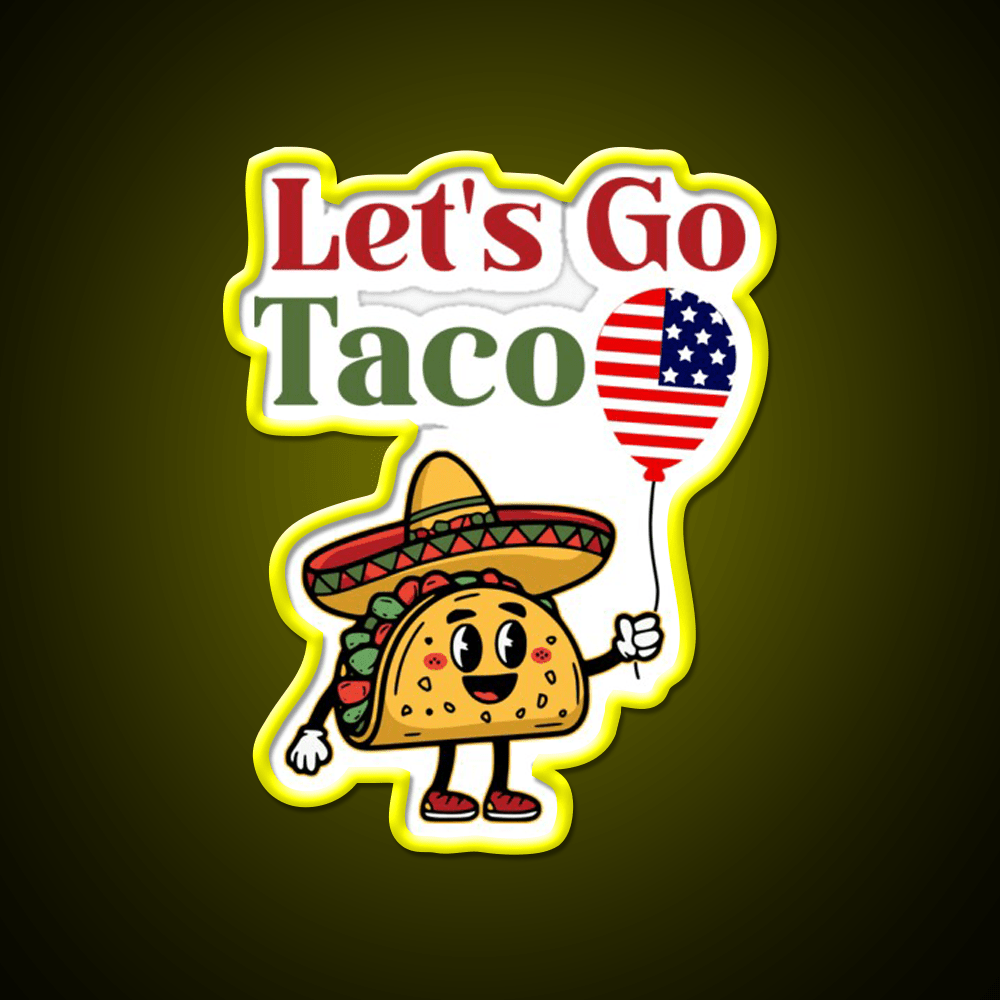 Lets Go Taco Usa Flag 4Th July Taco Led Neon Sign Rgb Color - Shineneon