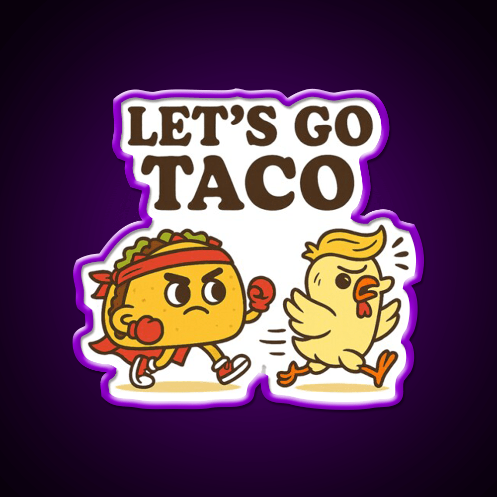 Lets Go Taco Vs Chicken Cartoon Taco Led Neon Sign Rgb Color - Shineneon