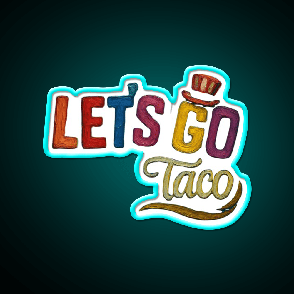 Lets Go Taco Water Color Taco Led Neon Sign Rgb Color - Shineneon