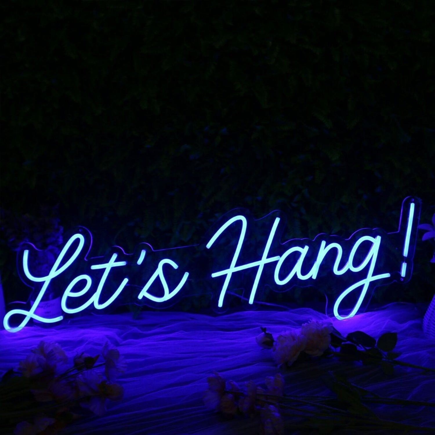 Lets Hang Blue Led Neon Sign - Shineneon