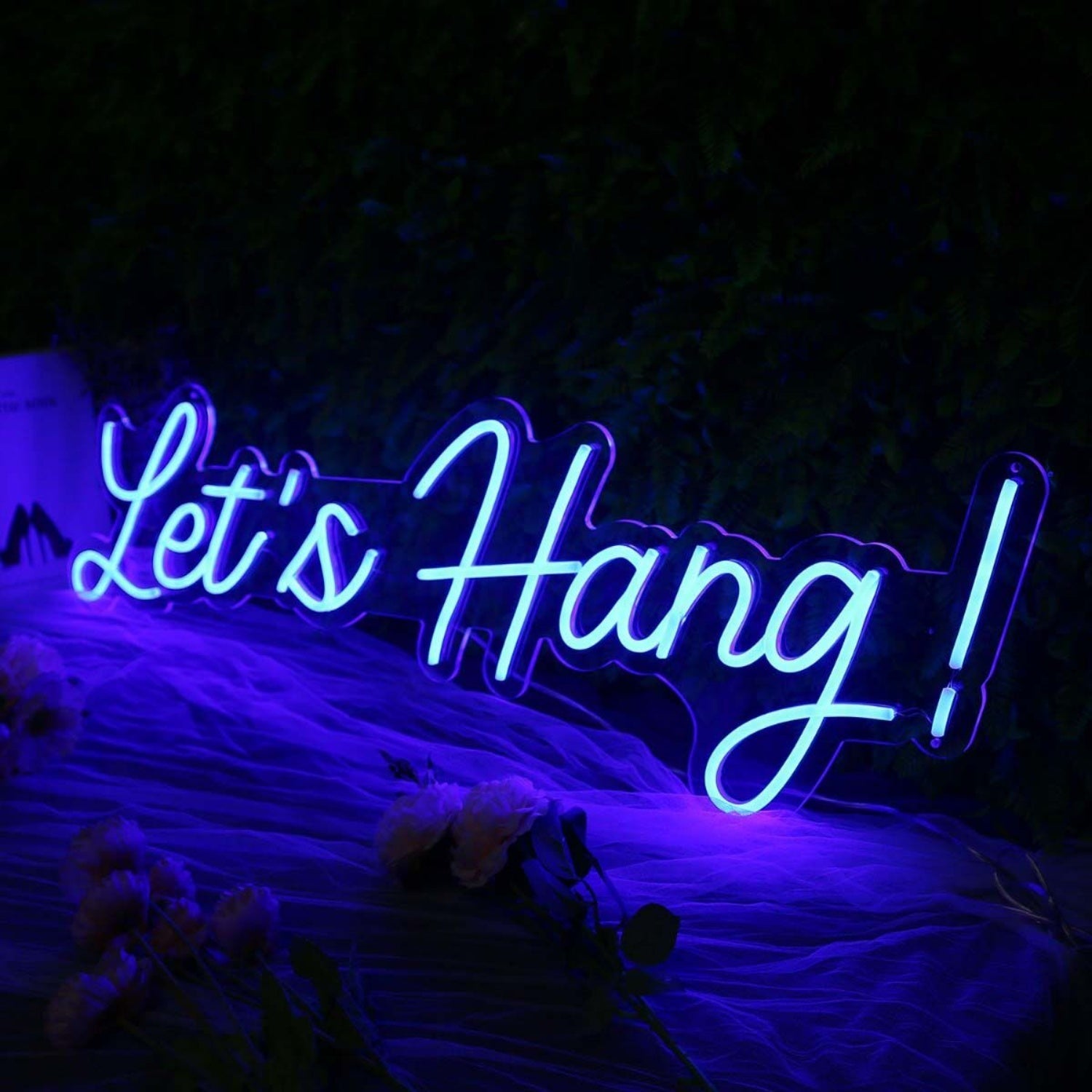 Lets Hang Blue Led Neon Sign - Shineneon