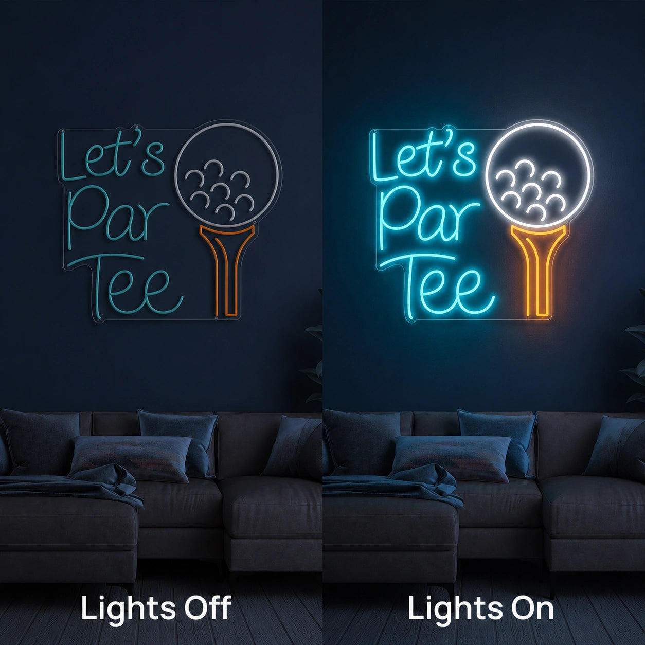 Lets Par Tee Neon Sign LED Neon Sign day and night comparison