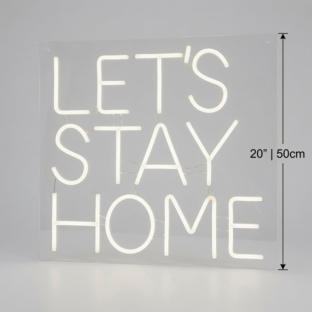 Let's Stay Home LED Neon Sign Bedroom Decor Wall Neon Sign - Shineneon