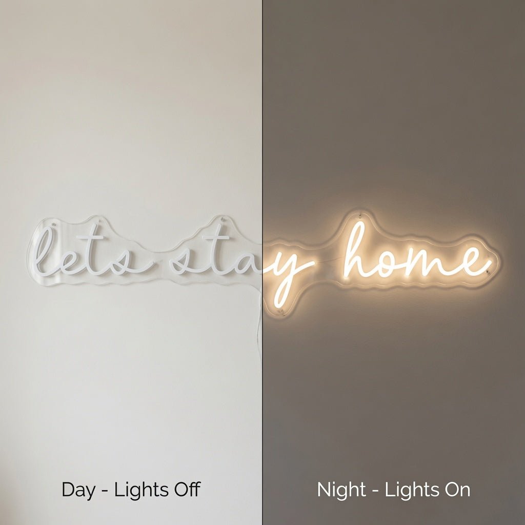 Let's Stay Home LED Neon Sign Wall Art - Shineneon