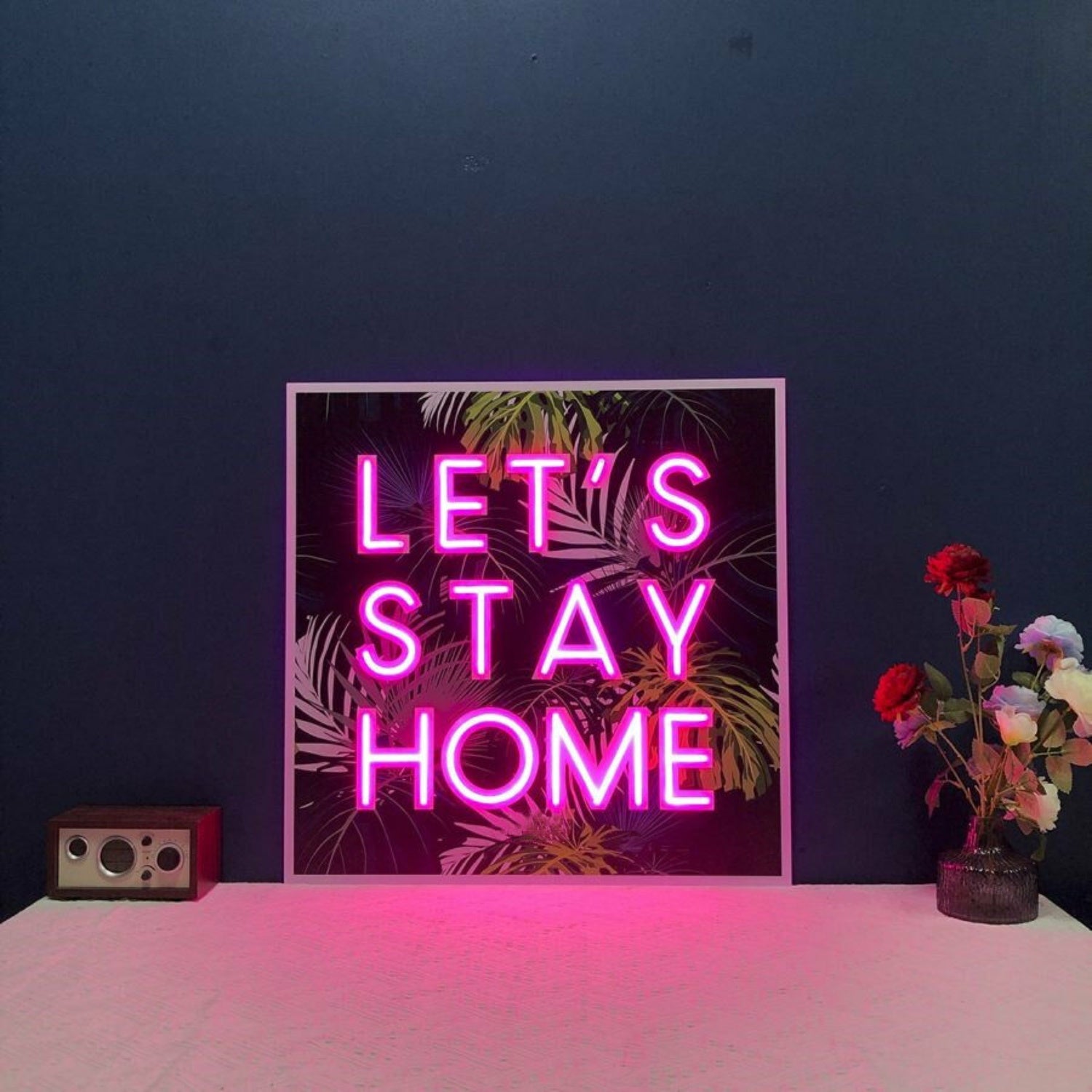 Lets Stay Home V1 Led Neon Sign | Shineneon