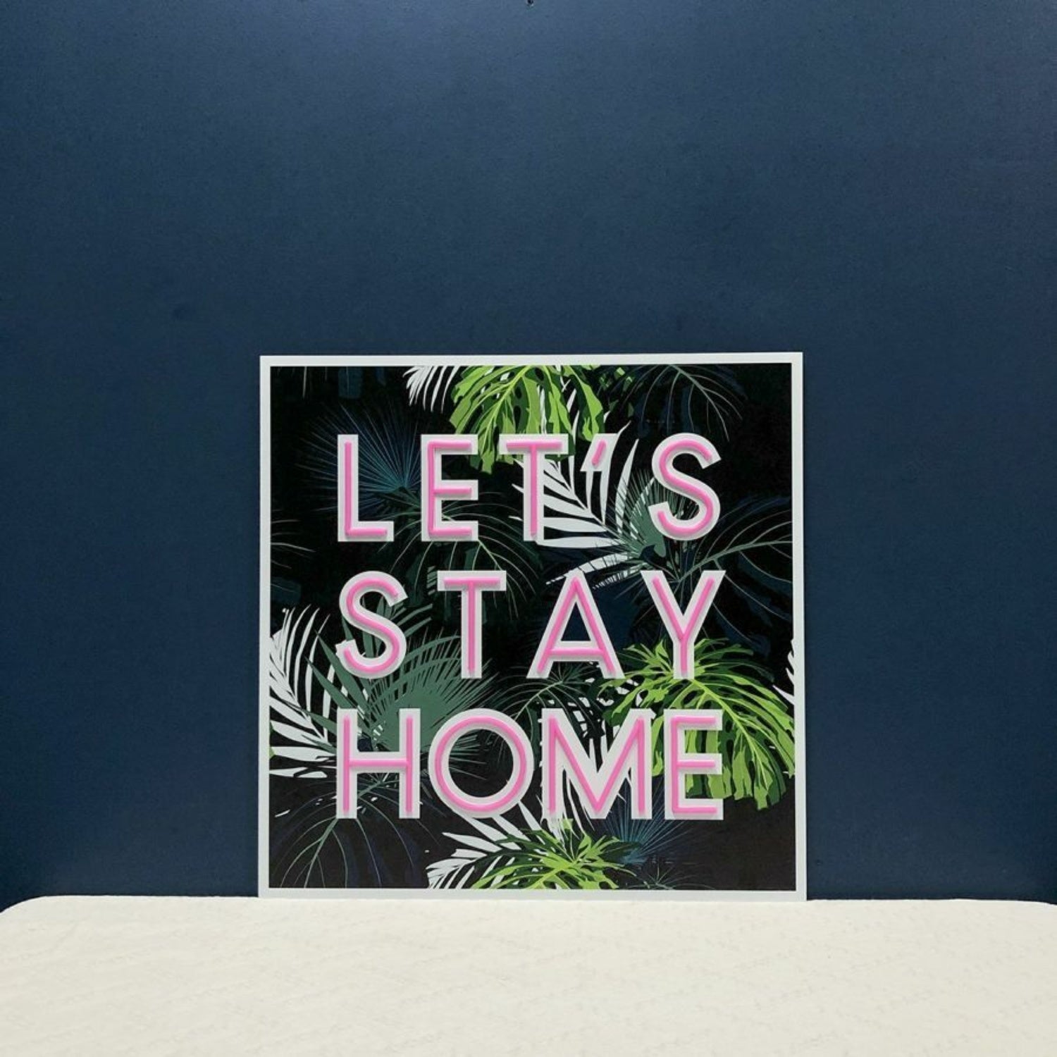 Lets Stay Home V1 Led Neon Sign | Shineneon