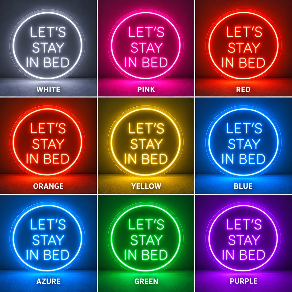 Lets Stay In Bed Blue LED Neon Sign - Shineneon