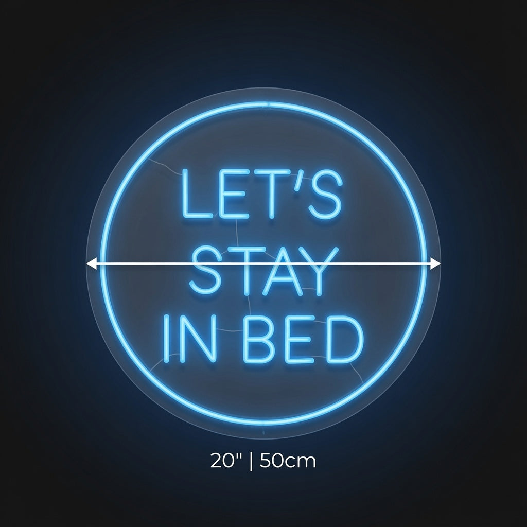 Let's Stay In Bed LED Neon Sign Wall Neon Sign - 04 Size Image