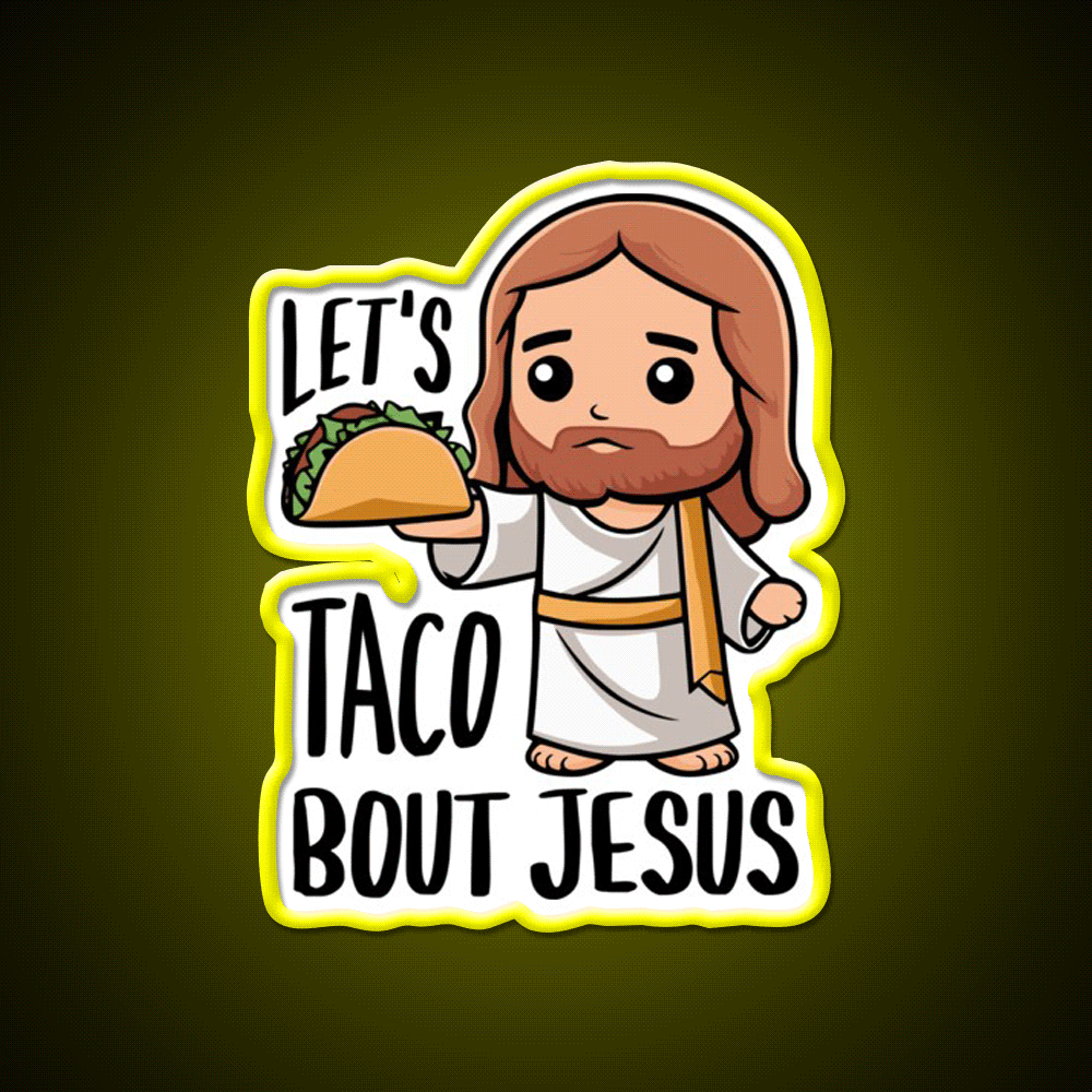 Lets Taco Bout Cute Taco Pun Taco Led Neon Sign Rgb Color - Custom LED neon sign front view
