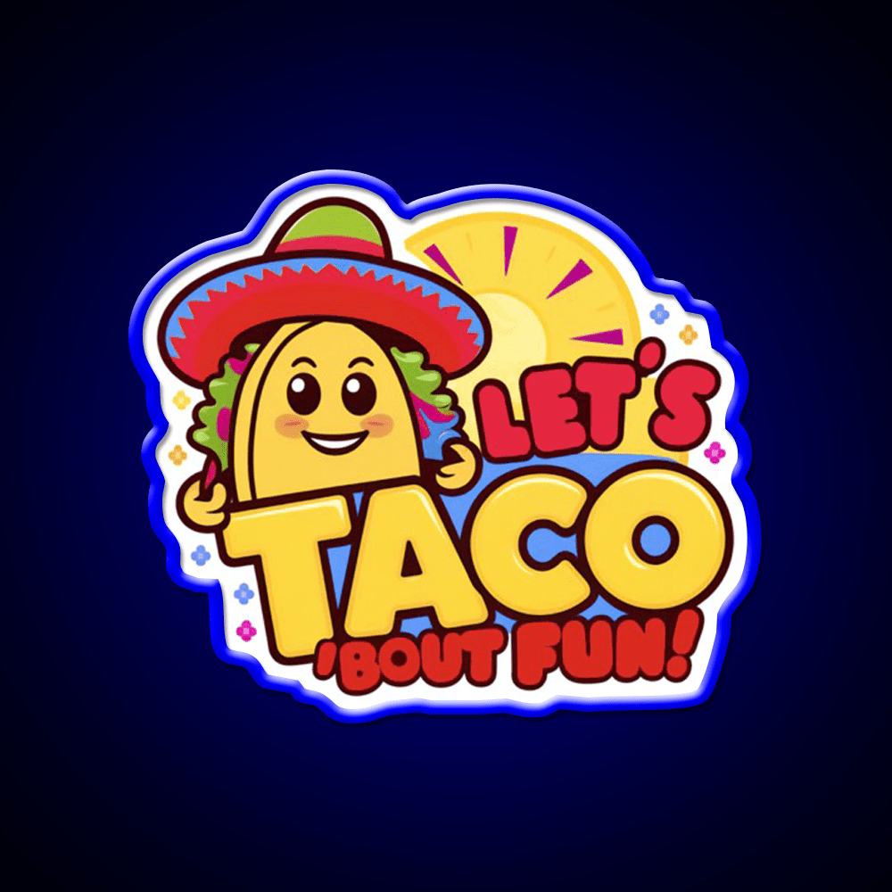 Lets Taco Bout Fun Fiesta Taco Led Neon Sign Food Taco Led Neon Sign Rgb Color - Shineneon