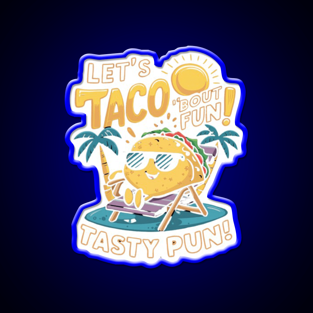 Lets Taco Bout Fun Taco Led Neon Sign Mexican Food Sign Rgb Color - Shineneon