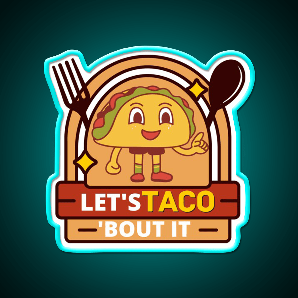 Lets Taco Bout It Funny Kawaii Taco Led Neon Sign Rgb Color - Shineneon