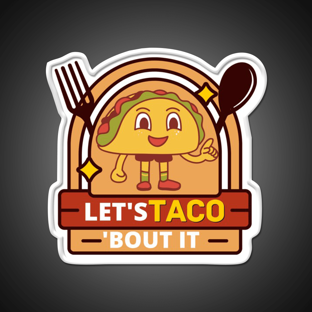 Lets Taco Bout It Funny Kawaii Taco Led Neon Sign Rgb Color - Shineneon